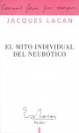 El mito individual del neurótico - Jacques Lacan