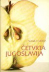 Četvrta Jugoslavija - Slaven Letica