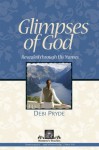 Glimpses Of God: Revealed Through His Names - Debi Pryde