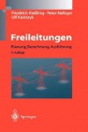 Freileitungen: Planung, Berechnung, Ausfuhrung - Friedrich Kiessling, P. Nefzger, U. Kaintzyk