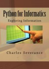 Python for Informatics: Exploring Information - Charles Severance