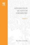 Advances in Quantum Chemistry, Volume 6 - Per-Olov Löwdin