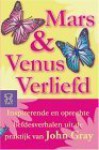 Mars & venus verliefd: inspirerende en oprechte liefdesverhalen uit de praktijk van John Gray - John Gray