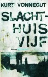 Slachthuis vijf - Else Hoog, Kurt Vonnegut