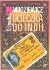 Ucieczka do Indii - Krzysztof Mroziewicz