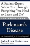 The First Year: Parkinson's Disease: An Essential Guide for the Newly Diagnosed - Jackie Hunt, Jackie Hunt