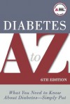 Diabetes A to Z: What You Need to Know about Diabetes - Simply Put - American Diabetes Association