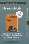 Mysearchlab with Pearson Etext -- Standalone Access Card -- For Understanding Global Conflict and Cooperation: An Introduction to Theory and History - Joseph S. Nye Jr., David A. Welch