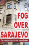 Fog Over Sarajevo - Ryuichi Yoneyama, Japanorama