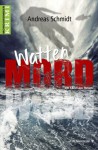 WattenMord (German Edition) - Andreas Schmidt