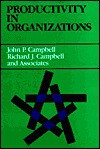 Productivity in Organizations: New Perspectives from Industrial and Organizational Psychology - John P. Campbell