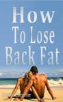 How to Lose Back Fat - Cynthia Carpenter