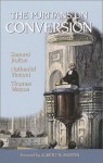 The Puritans on Conversion: Sin: The Greatest Evil/The Conversion of a Sinner/The One Thing Necessary - Samuel Bolton, Thomas Watson