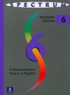 Spectrum: A Communicative Course in English, Level 6 - Sandra Costinett, Donald R.H. Byrd