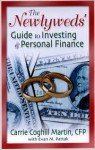 The Newlyweds' Guide to Investing & Personal Finance - Carrie Coghill Martin, Evan M. Pattak