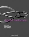 Digital Tectonics - Chris Williams