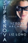 SuperNova: Heroes of Arcania - Liz Long