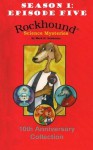 Episode 5: The Multimillion Dollar Mousey Mystery (Rockhound Files Season One) - Mark H. Newhouse, Denise Gilgannon