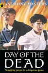 The Day of the Dead (Black Apples) - Anthony Masters