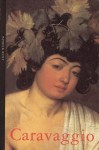 Caravaggio (Life & Times Series) - Patrick Hunt