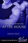 After Hours [Tales from Neverland] - Ardith Bale