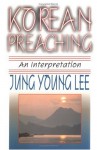 Korean Preaching - Jung Young Lee