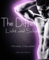 The Difference: Licht und Schatten - Minelle Chevalier