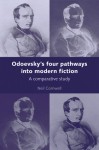 Odoevsky's Four Pathways into Modern Fiction: A Comparative Study - Neil Cornwell