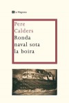 Ronda naval sota la boira - Pere Calders