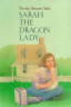 Sarah the Dragon Lady - Martha Bennett Stiles