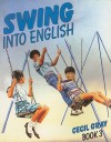 Swing Into English, Book 3 - Cecil Gray