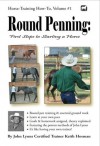 Round Penning: First Steps to Starting a Horse (Horse Training How-To) - Keith Hosman