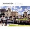 Merrickville: Jewel On the Rideau: A History and Guide - Larry Turner