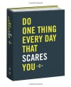 Do One Thing Every Day That Scares You (Journal) - Dian G Smith, Robie Rogge