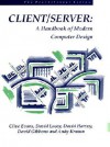 Client/Server: A Handbook Of Modern Computer System Design - Clive Evans, David Harvey, David Lacey, David Gibbins