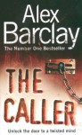 The Caller - Alex Barclay