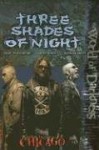 Three Shades Of Night (World of Darkness (White Wolf Paperback)) - Janet Trautvetter, Sarah Roark, Myranda Sarro