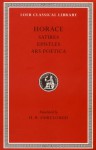 Horace: Satires, Epistles and Ars Poetica (Loeb Classical Library No. 194) - Horace, H.R. Fairclough