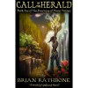 Call of the Herald (The Dawning of Power, #1) - Brian Rathbone