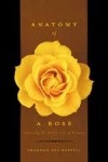 Anatomy of a Rose - Sharman Apt Russell