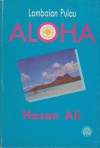 Lambaian Pulau Aloha - Hasan Ali