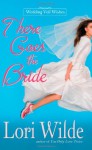 There Goes the Bride - Lori Wilde