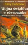 Wojna światów: w równowadze - Harry Turtledove