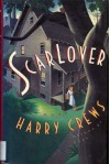 Scar Lover - Harry Crews