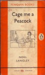 Cage Me a Peacock - Noel Langley