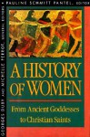 History of Women in the West, Vol 1: From Ancient Goddesses to Christian Saints - Georges Duby, Pauline Schmitt-Pantel