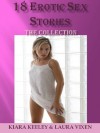 18 Erotic Sex Stories(The Collection) - Kiara Keeley, Laura Vixen