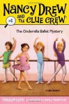 The Cinderella Ballet Mystery (Nancy Drew and the Clue Crew) - Carolyn Keene, Macky Pamintuan