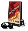 White Flag Down [With Earbuds] - Joel N. Ross, William Dufris