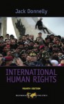 International Human Rights (Dilemmas in World Politics) - Jack Donnelly